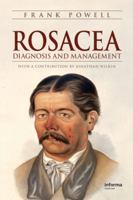 Rosacea: Diagnosis and Management 1439809992 Book Cover