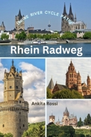 Rhein Radweg (Rhine River Cycle Path) 8196846401 Book Cover