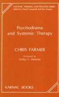 Psychodrama and Systemic Therapy 1855750899 Book Cover