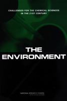 The Environment: Challenges for the Chemical Sciences in the 21st Century 0309087198 Book Cover