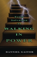 From Salvation To Walking In Power 1698377134 Book Cover