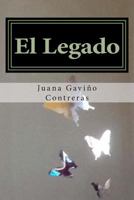 El Legado: Busca calidad de vida. 1495289311 Book Cover