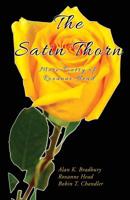 The Satin Thorn: More Poetry of Roxanne Head 1733701486 Book Cover