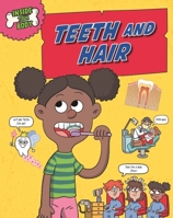 Wayland Inside Your Body Teeth and Hair. 1526325217 Book Cover