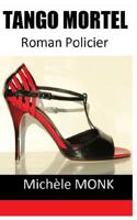 Tango Mortel 1518894399 Book Cover