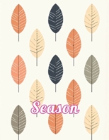 Season Coloring Book: Stress Relief and Creativity Coloring Pages for All Fans B0CVLCCS92 Book Cover