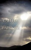 Called Out of Darkness 161579185X Book Cover