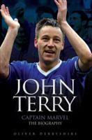 John Terry Captain Marvel: The Biography 1844543641 Book Cover
