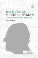 The Music of Michael Nyman 1138267457 Book Cover