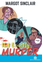Not Exactly Murder 1968455000 Book Cover