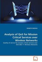 Analysis of QoS for Mission Critical Services over Wireless Networks 3639328728 Book Cover