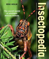 Insectlopedia of Southern Africa 1775841987 Book Cover