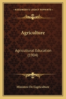 Agriculture: Agricultural Education 0548855854 Book Cover