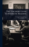The Teachers' Guide To Phonetic Reading 1012829545 Book Cover