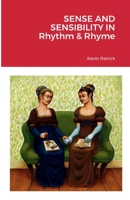 Sense and Sensibility in Rhythm & Rhyme 1471609855 Book Cover