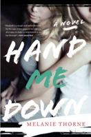 Hand Me Down: A Novel 0525952683 Book Cover