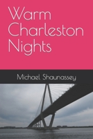 Warm Charleston Nights B0CPH415RY Book Cover