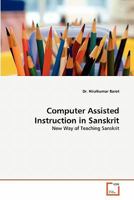 Computer Assisted Instruction in Sanskrit 3639339320 Book Cover