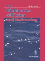 The Biokinetics of Flying and Swimming 4431682120 Book Cover