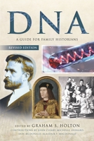 Tracing Your Ancestors Using DNA - Revised Edition: A Guide for Family Historians 1036150135 Book Cover