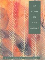 At Home in the World 0822325381 Book Cover
