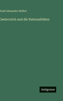 Oesterreich und die Nationalitäten 3563304408 Book Cover