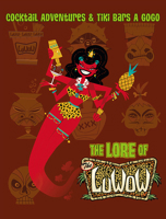 The Lore of the Luwow: Cocktail Adventures and Tiki Bars a Go-Go 0993299962 Book Cover