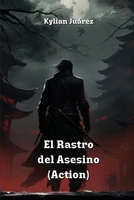 El Rastro del Asesino (Action) (Spanish Edition) 9955791519 Book Cover