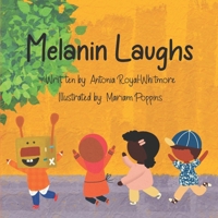 Melanin Laughs 1962117103 Book Cover
