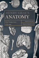 Henry Gray's Anatomy: Descriptive and Surgical 1528723678 Book Cover