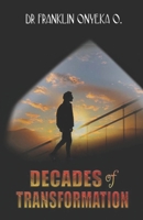 Decades of Transformation: Transformation B0B7QJPN3X Book Cover
