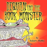 Diquan and the Book Monster 1615469648 Book Cover