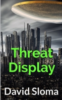 Threat Display B087LXPS49 Book Cover