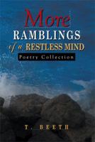 More Ramblings of a Restless Mind 1493155830 Book Cover
