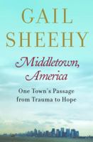 Middletown, America: One Town's Passage from Trauma To Hope 0375508627 Book Cover