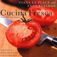 Cucina Fresca: Italian Food, Simply Prepared 0060936339 Book Cover