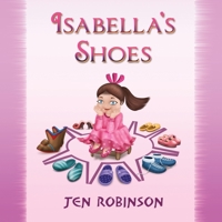 Isabella's Shoes 1608605531 Book Cover