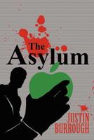 The Asylum 1462655025 Book Cover