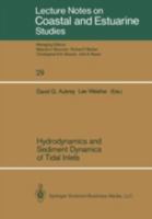 Hydrodynamics and sediment dynamics of tidal inlets 0387968881 Book Cover