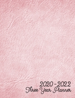 2020-2022 Three Year Planner: Jan 2020-Dec 2022, 3 Year Planner, pink leather digital paper cover, featuring 2020-2022 Overview, daily, weekly, ... list, reminders, and goals. 8.5" X 11" sized. 1700104489 Book Cover