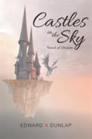 Castles in the Sky Vessel of Dreams 1682133273 Book Cover