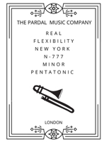 REAL FLEXIBILITY NEW YORK N-777 MINOR PENTATONIC LA INVERSION DEL 7 TROMBONE: LONDON B08RKLRV1S Book Cover