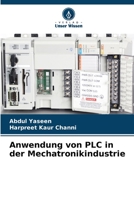 Anwendung von PLC in der Mechatronikindustrie 6205705400 Book Cover