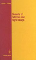 Elements of Detection and Signal Design 0387965297 Book Cover