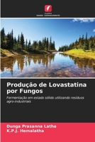 Produção de Lovastatina por Fungos (Portuguese Edition) 6208384087 Book Cover