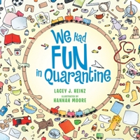 We Had Fun in Quarantine 1480894710 Book Cover