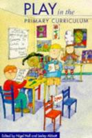 Play in the Primary Curriculum 0340538058 Book Cover