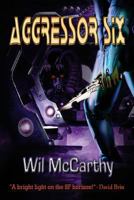 Aggressor Six (Aggressor Six, Book 1) 0451454057 Book Cover