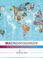 Macroeconomics: An Integrated Analytical Framework 1516594371 Book Cover
