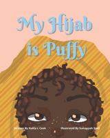 My Hijab is Puffy 1777403944 Book Cover
